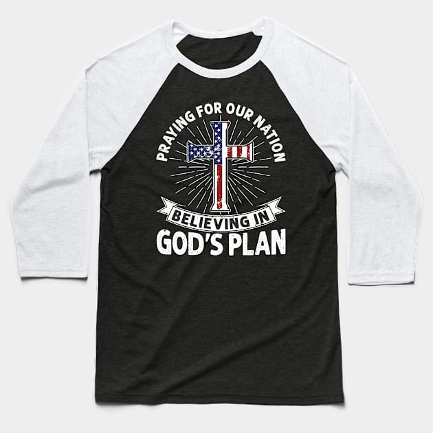 Praying For Our Nation Jesus American Flag Patriot Christian Baseball T-Shirt by Toeffishirts